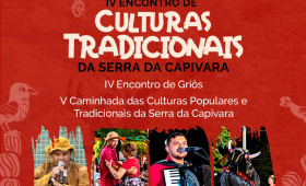 São Raimundo Nonato acolhe o IV Encontro de Culturas Tradicionais da Serra da Capivara no dia 10 de Outubro