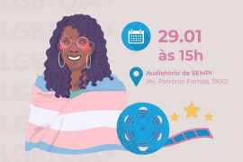 Secretaria das Mulheres promove Cine Trans em alusão ao mês da visibilidade trans