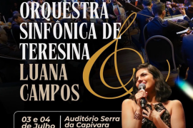 Concerto da Orquestra Sinfônica de Teresina faz apresentação com a cantora Luana Campos