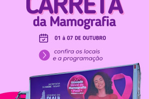 Carreta da Mamografia realiza atendimentos em Teresina até 31 de outubro