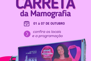 Carreta da Mamografia realiza atendimentos em Teresina até 31 de outubro